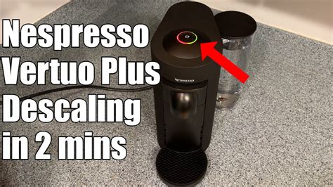 descaling nespresso vertuo machine|How to clean and descale your Nespresso Vertuo machine